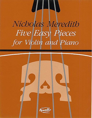 Nicholas Meredith: Five Easy Pieces: Violin: Instrumental Album