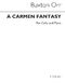 Buxton Orr Georges Bizet: A Carmen Fantasy: Cello: Score and Parts