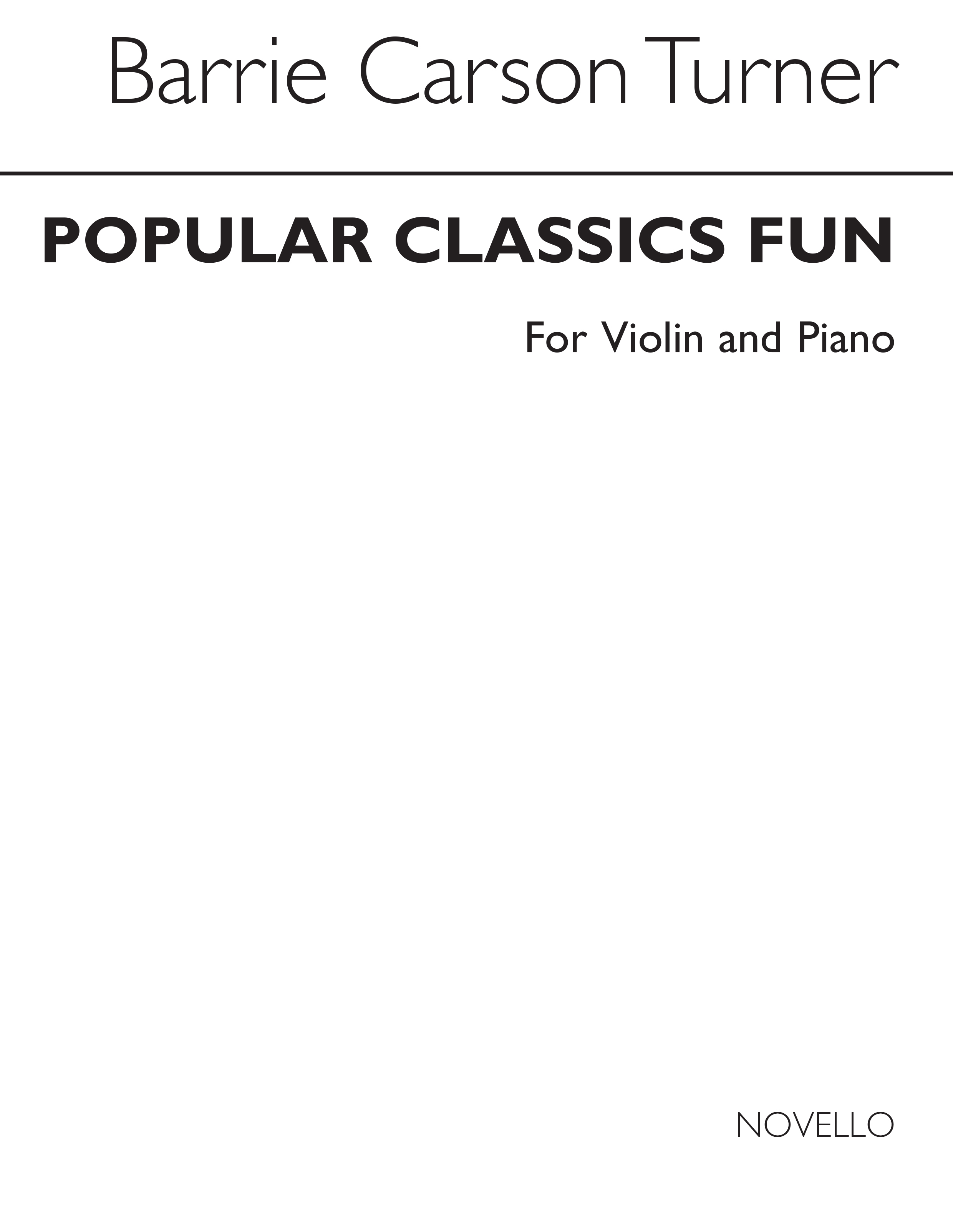 Popular Classics Fun For Violin: Violin: Instrumental Album