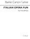 Italian Opera Fun For Flute
