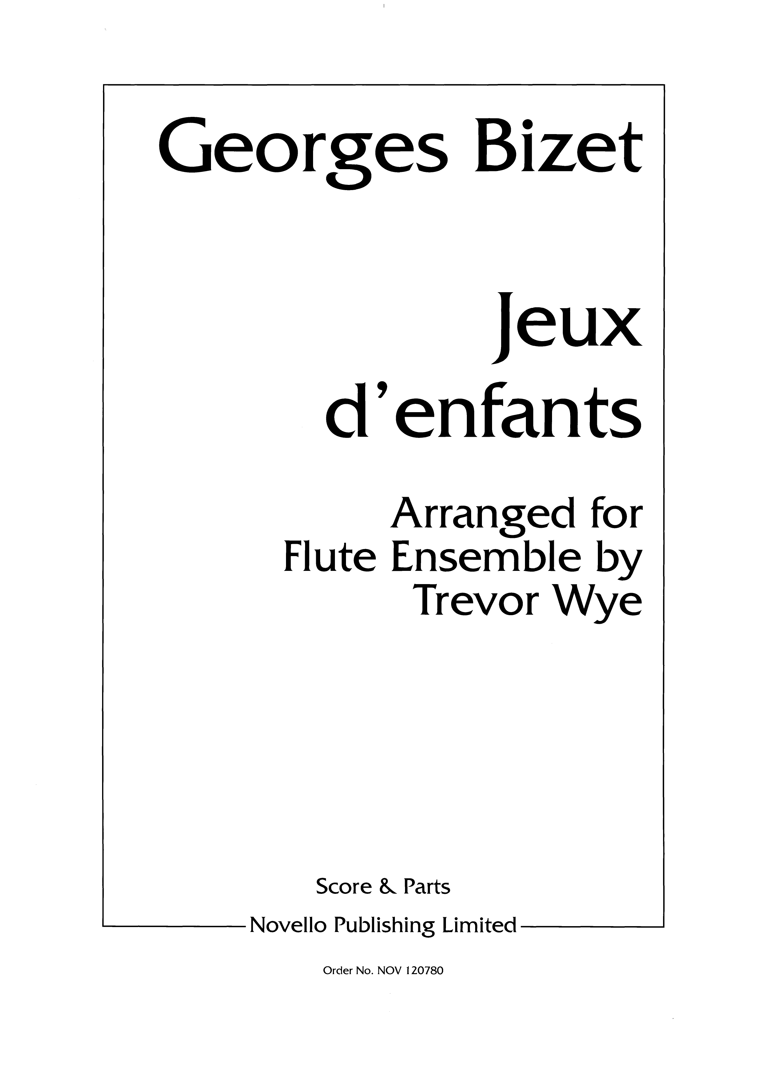 Georges Bizet: Jeux D'Enfants: Flute Ensemble: Instrumental Work