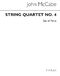 John McCabe: String Quartet No. 4 (Parts): String Quartet: Instrumental Work