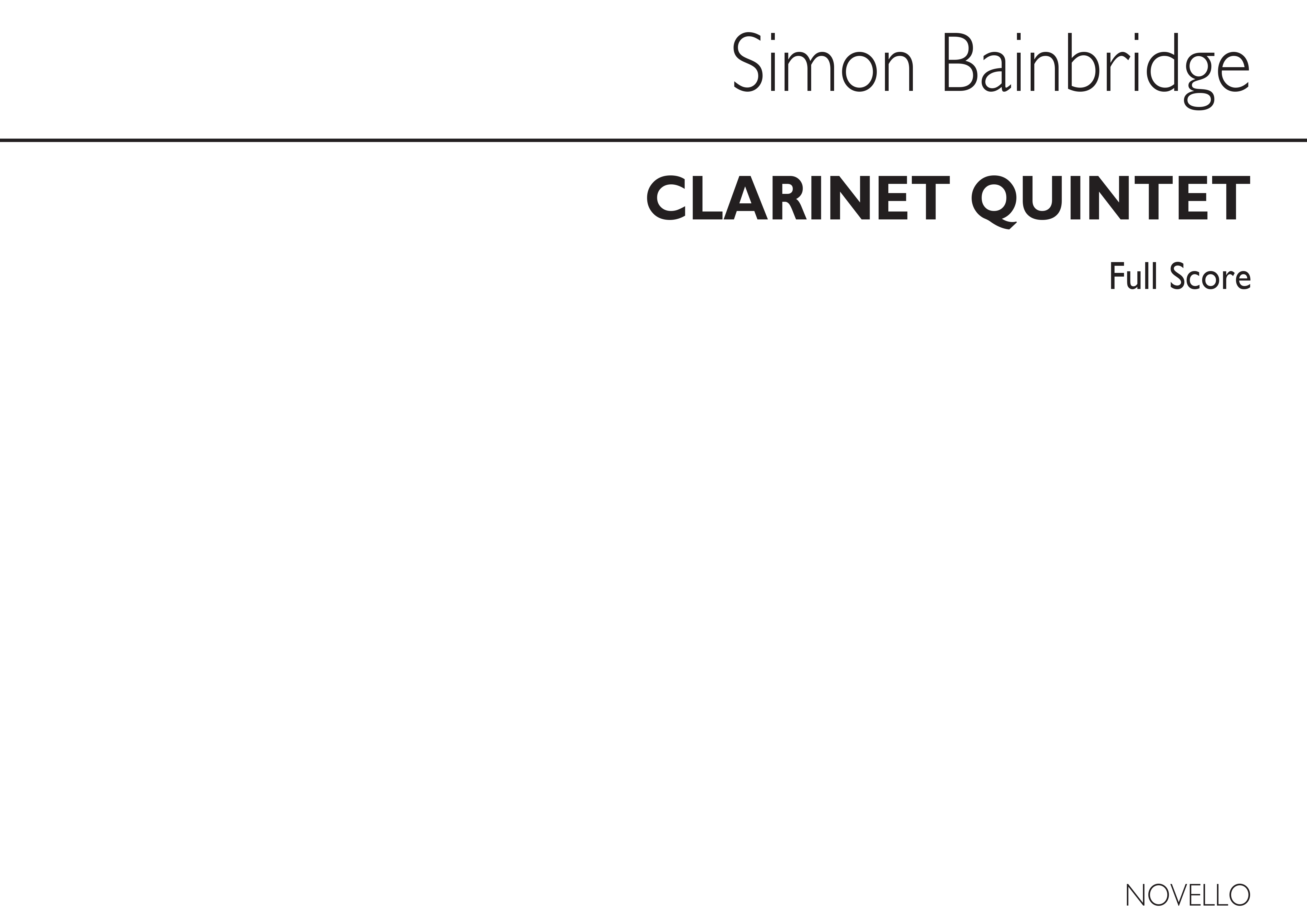 Simon Bainbridge: Clarinet Quintet: Clarinet Ensemble: Score and Parts