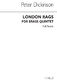 Peter Dickinson: London Rags For Brass Quintet: Brass Ensemble: Score