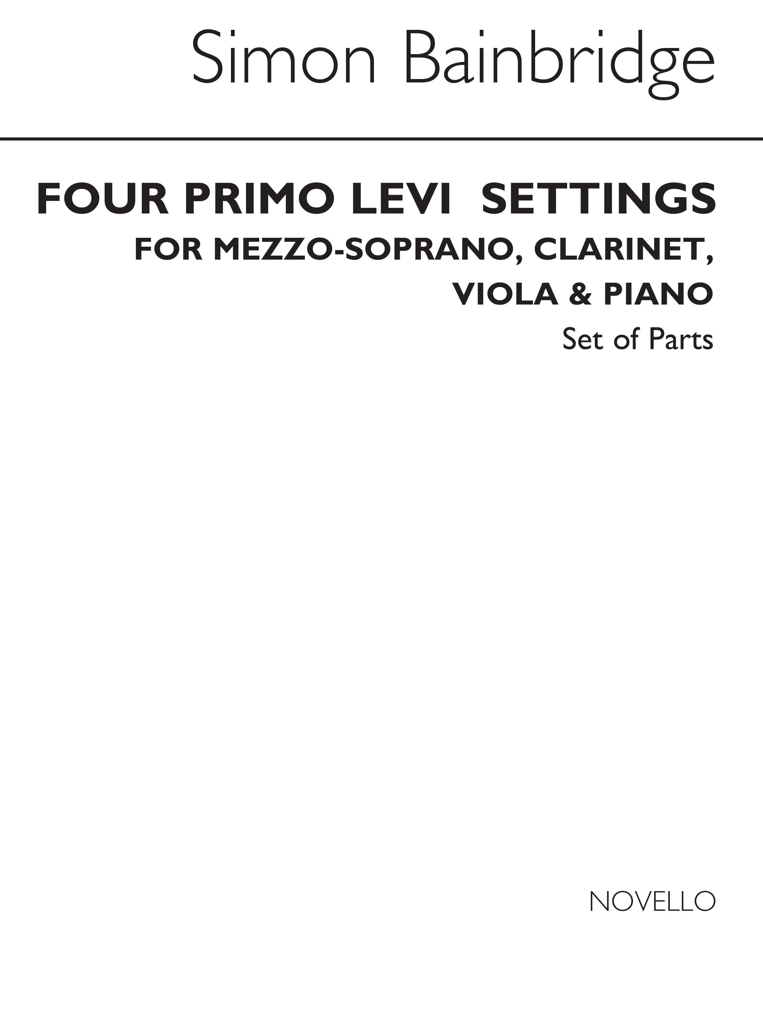 Simon Bainbridge: Four Primo Levi Settings (Parts): Mezzo-Soprano: Parts