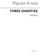 Malcolm Arnold: Three Shanties Op.4: Brass Ensemble: Score
