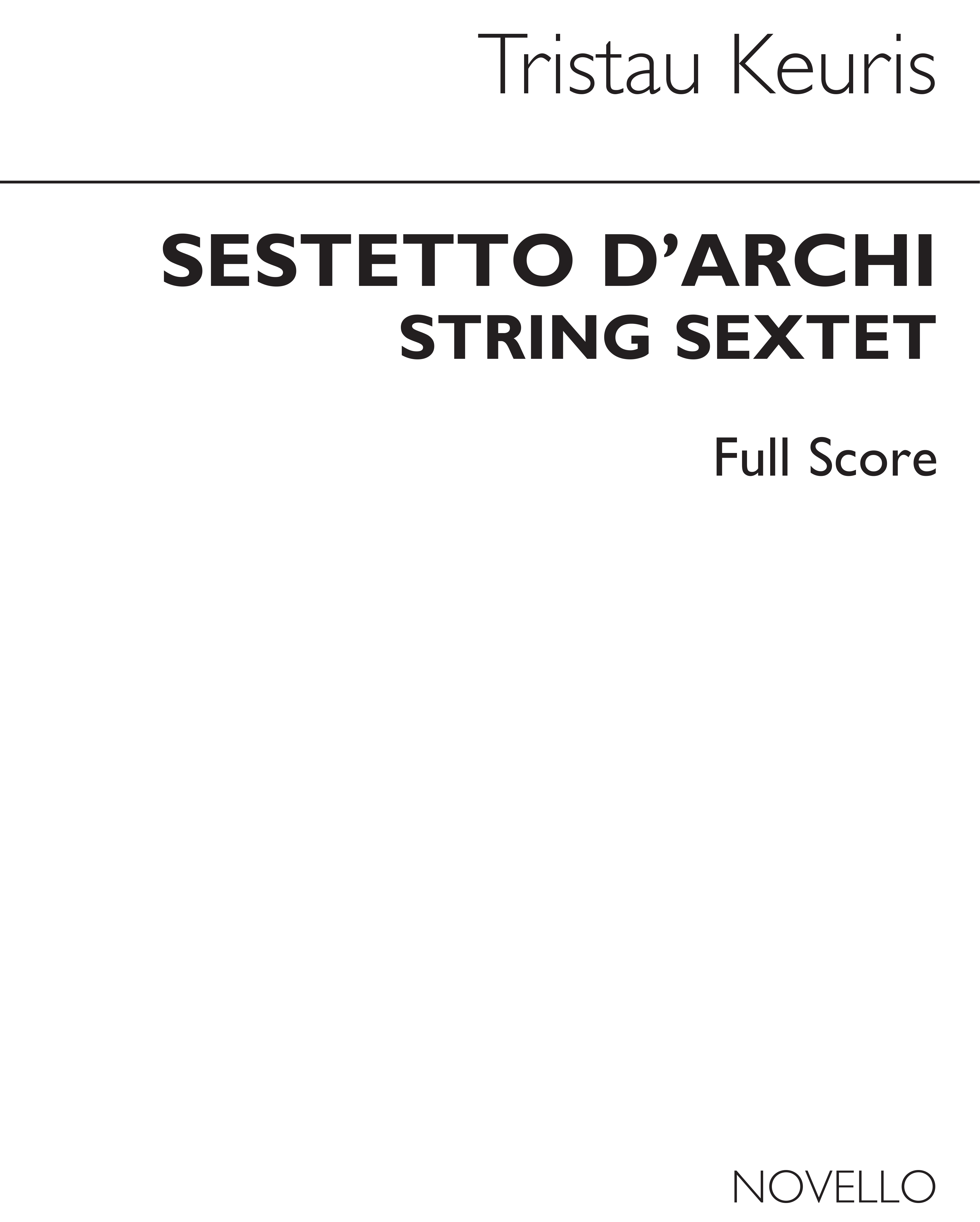 Tristan Keuris: String Sextet: String Ensemble