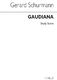 Gerard Schurmann: Gaudiana: Orchestra: Score