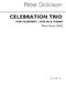 Peter Dickinson: Celebration Trio: Chamber Ensemble: Score and Parts
