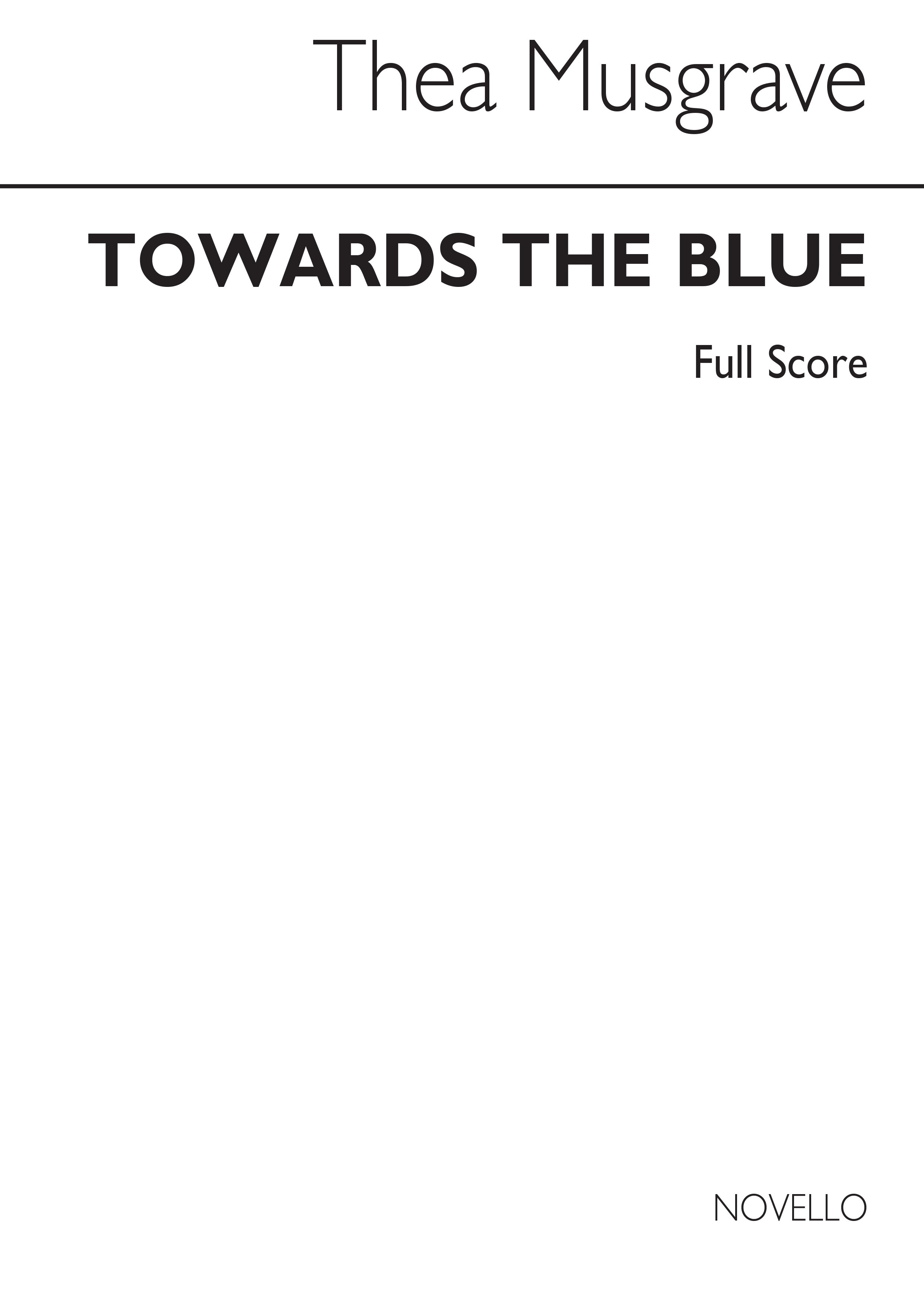 Thea Musgrave: Towards The Blue: Ensemble: Score