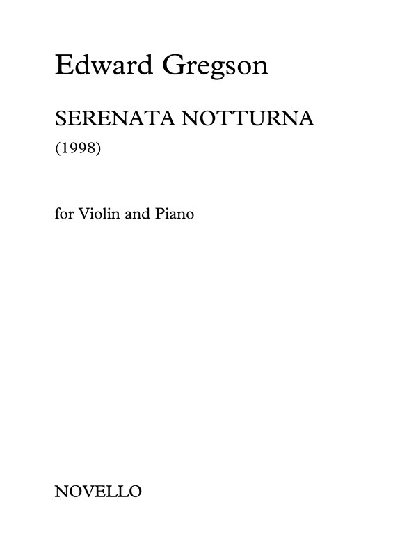 Edward Gregson: Serenata Notturna: Violin: Instrumental Work