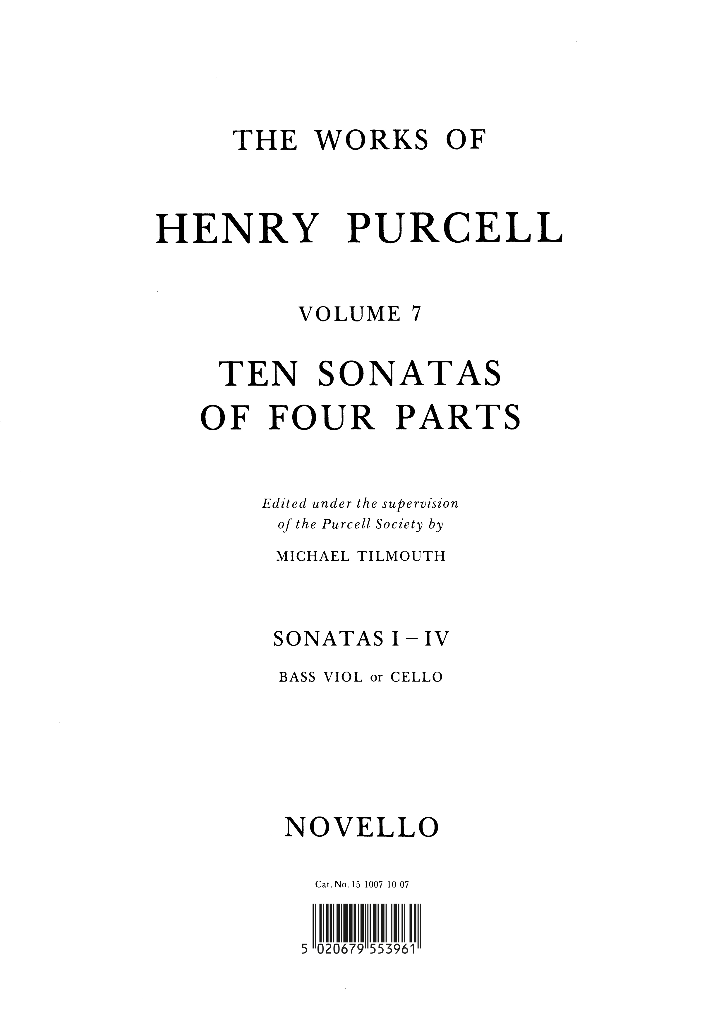Henry Purcell: Ten Sonatas Of Four Parts For Cello (Sonatas I-IV): Cello: