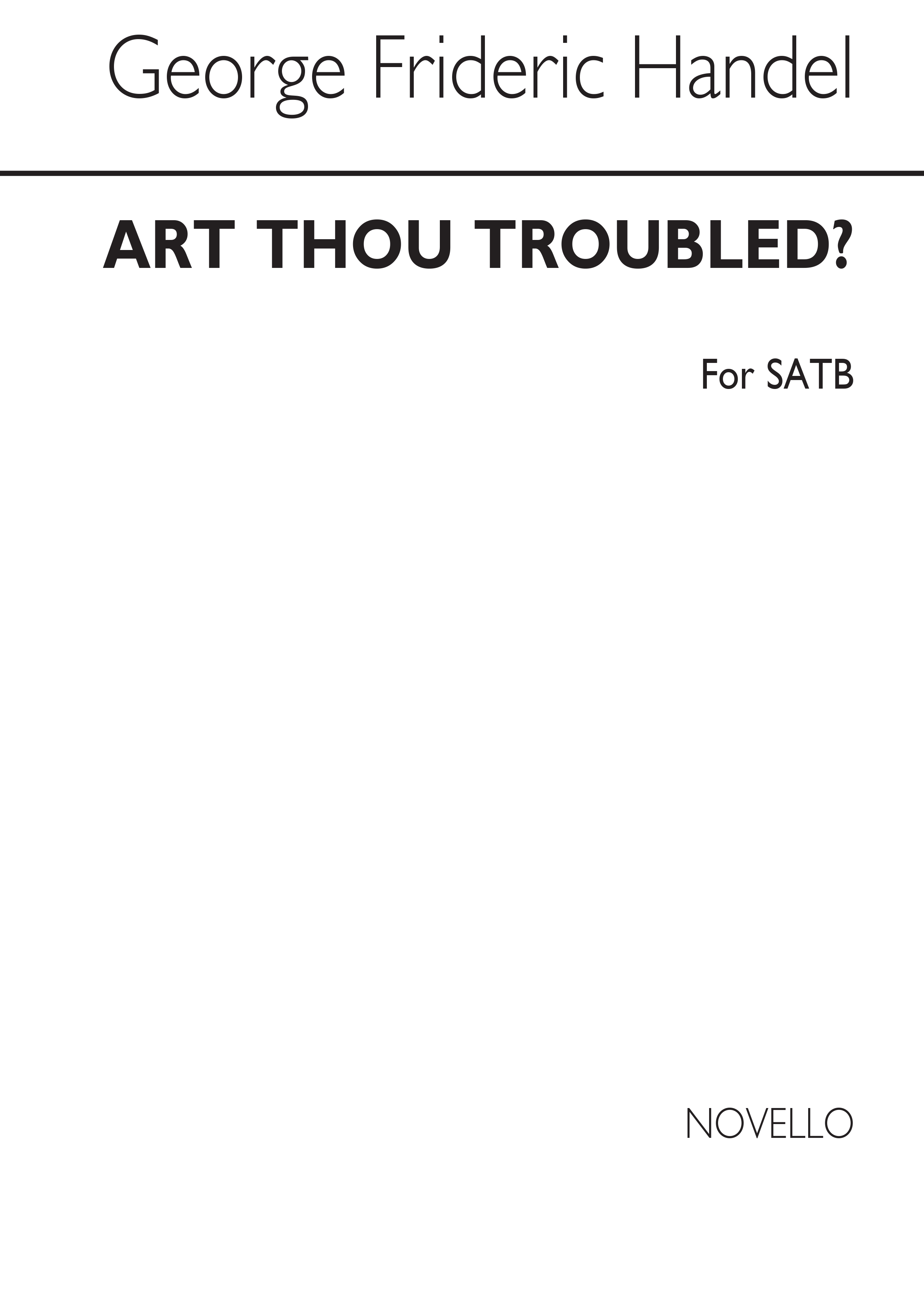Georg Friedrich Händel: Art Thou Troubled: SATB: Vocal Score