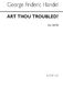 Georg Friedrich Hndel: Art Thou Troubled: SATB: Vocal Score