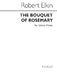 The Bouquet Of Rosemary: Voice: Vocal Score