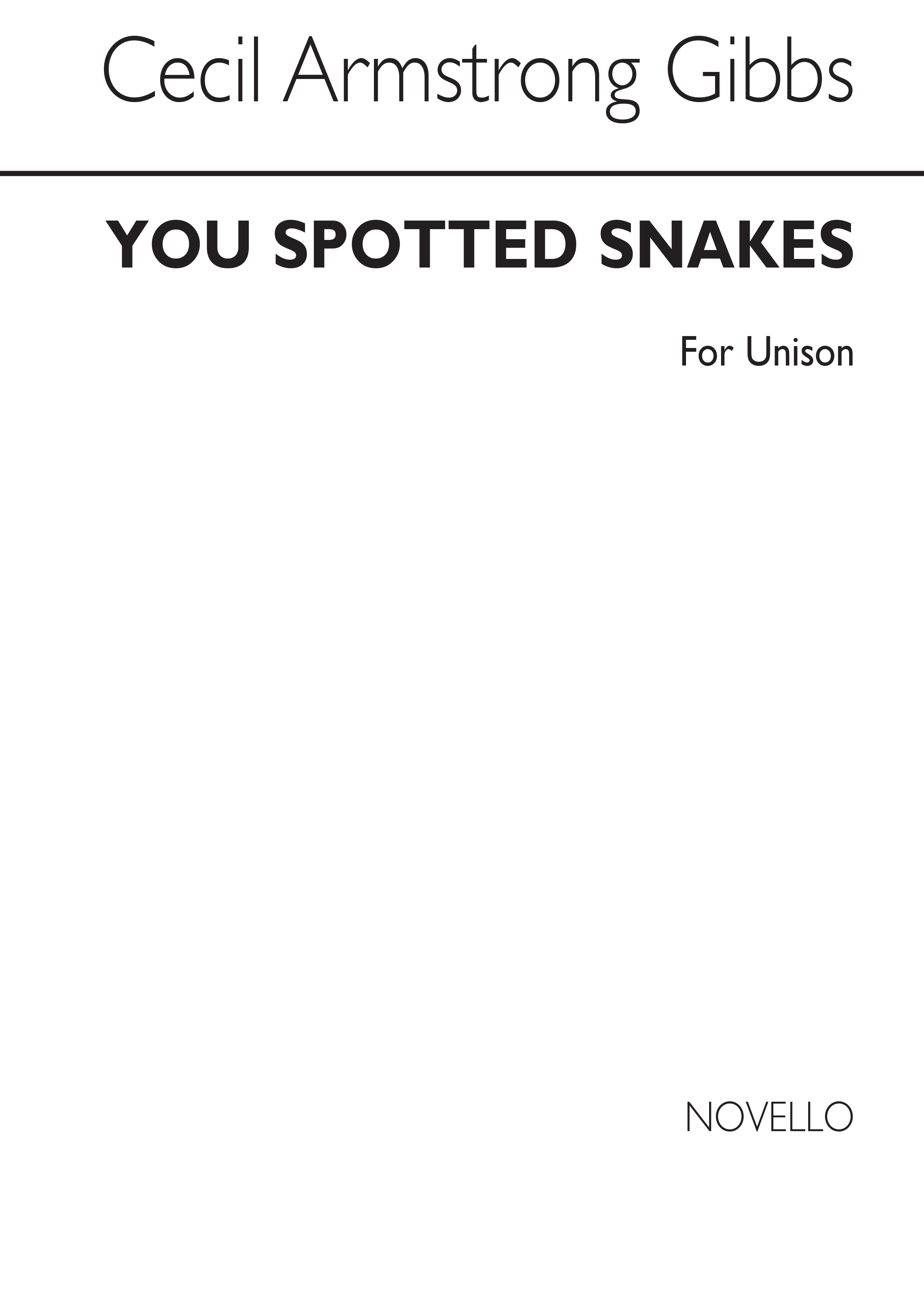 Cecil Armstrong Gibbs: You Spotted Snakes: Voice: Single Sheet