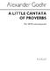 Alexander Goehr: Little Cantata Of Proverbs: SATB: Vocal Score