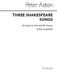 Peter Aston: Three Shakespeare Songs: 2-Part Choir: Vocal Score
