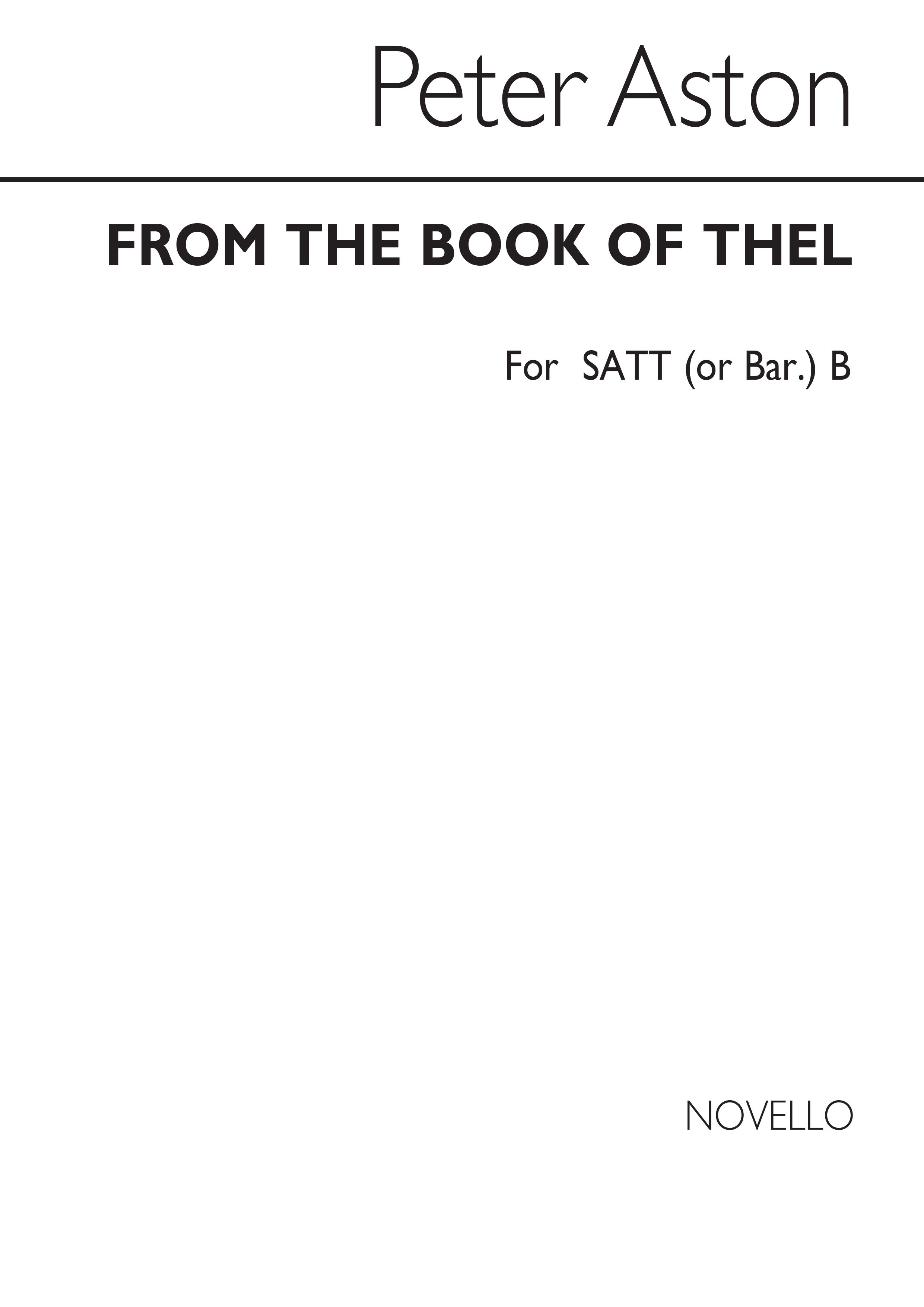 Peter Aston: From The Book Of Thel: SATB: Vocal Score
