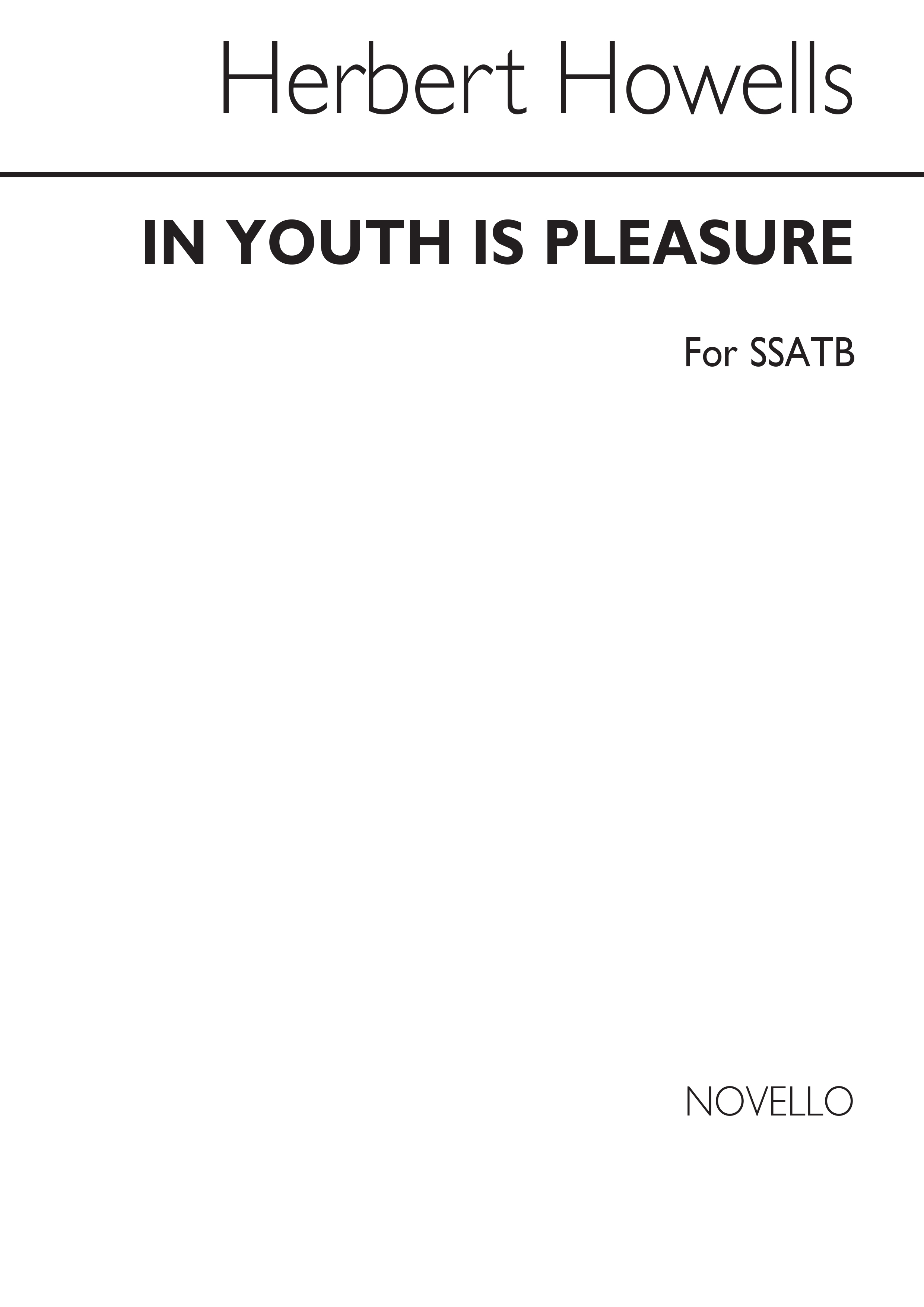Herbert Howells: In Youth Is Pleasure: SATB: Vocal Score