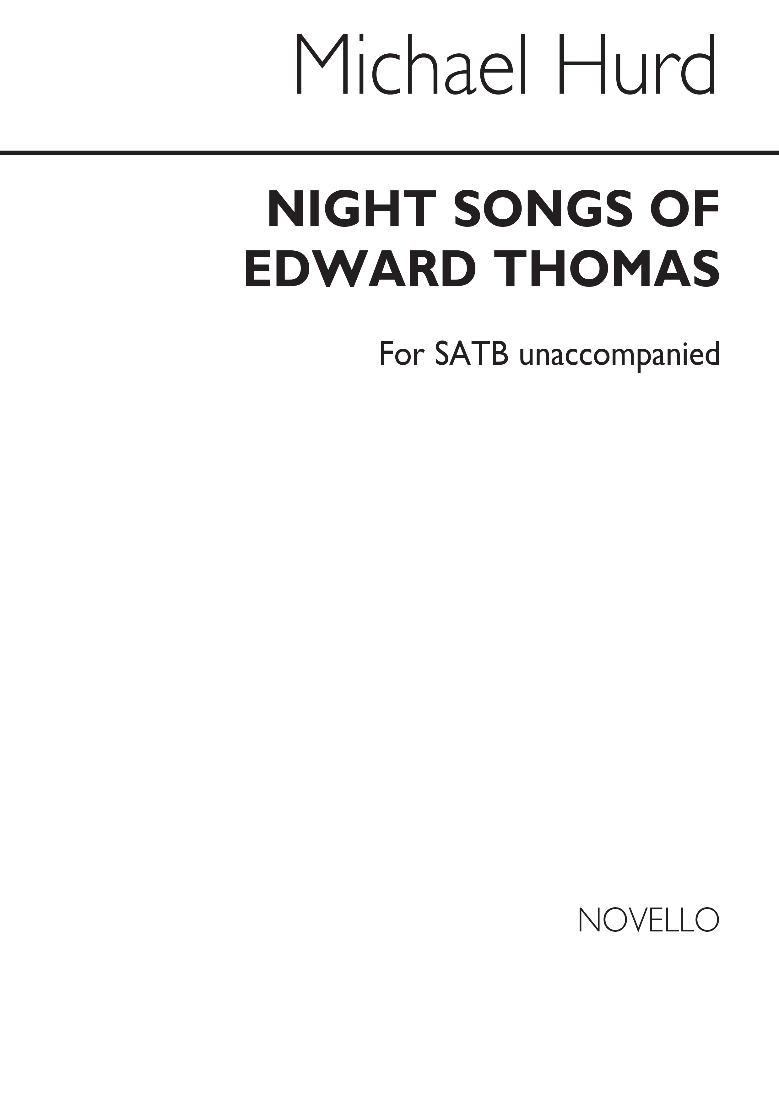 Michael Hurd: Night Songs Of Edward Thomas: SATB: Vocal Score