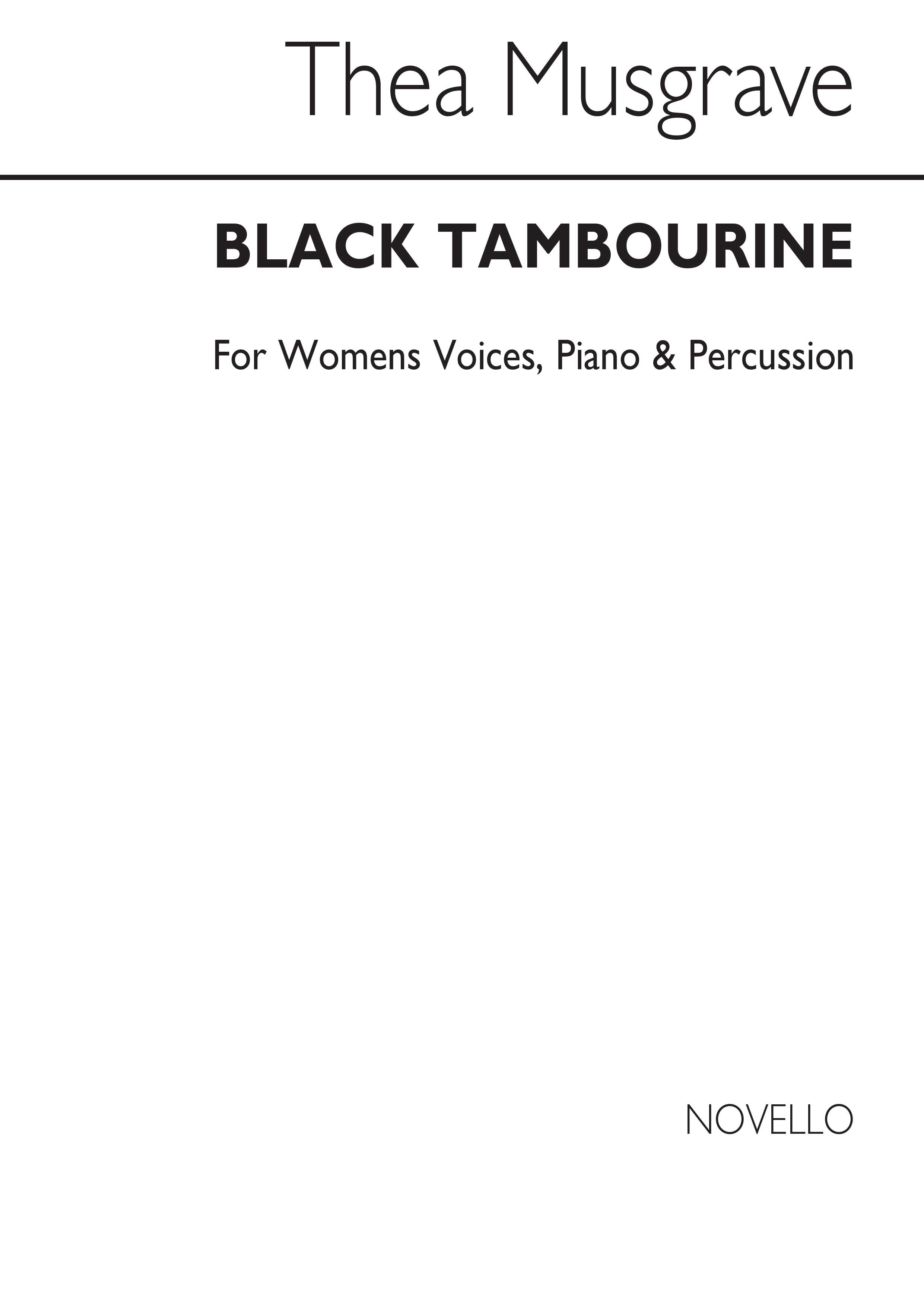 Thea Musgrave: Black Tambourine: SSA: Vocal Score