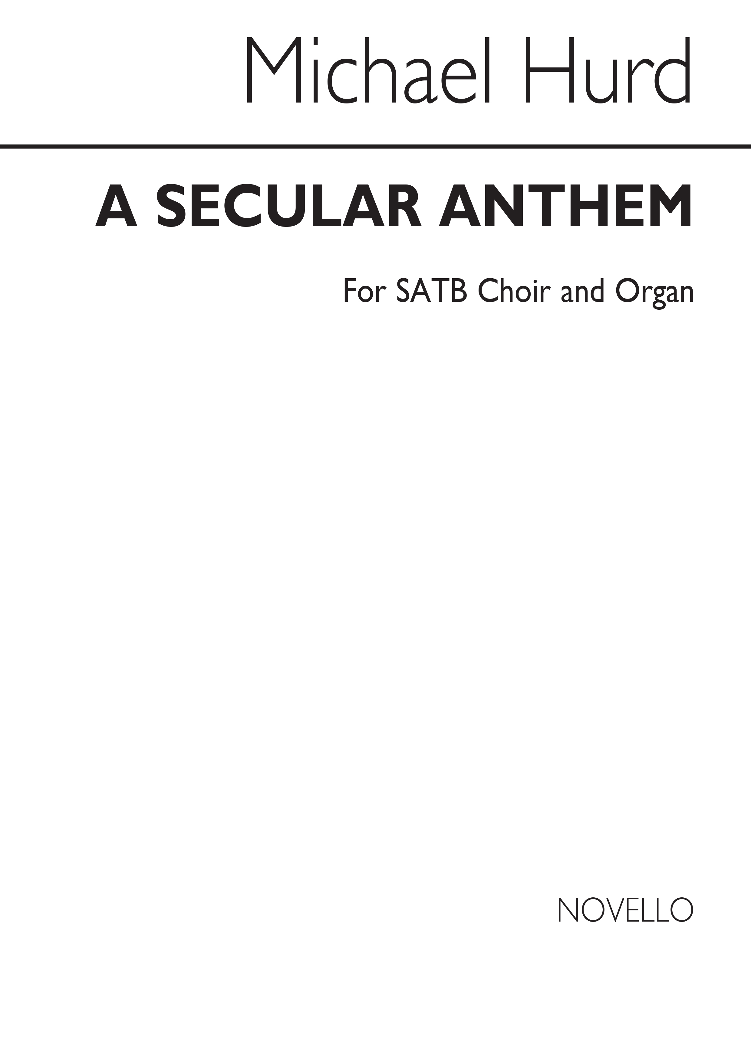 Michael Hurd: A Secular Anthem: SATB: Vocal Score