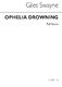 Giles Swayne: Ophelia Drowning: Chamber Ensemble: Score