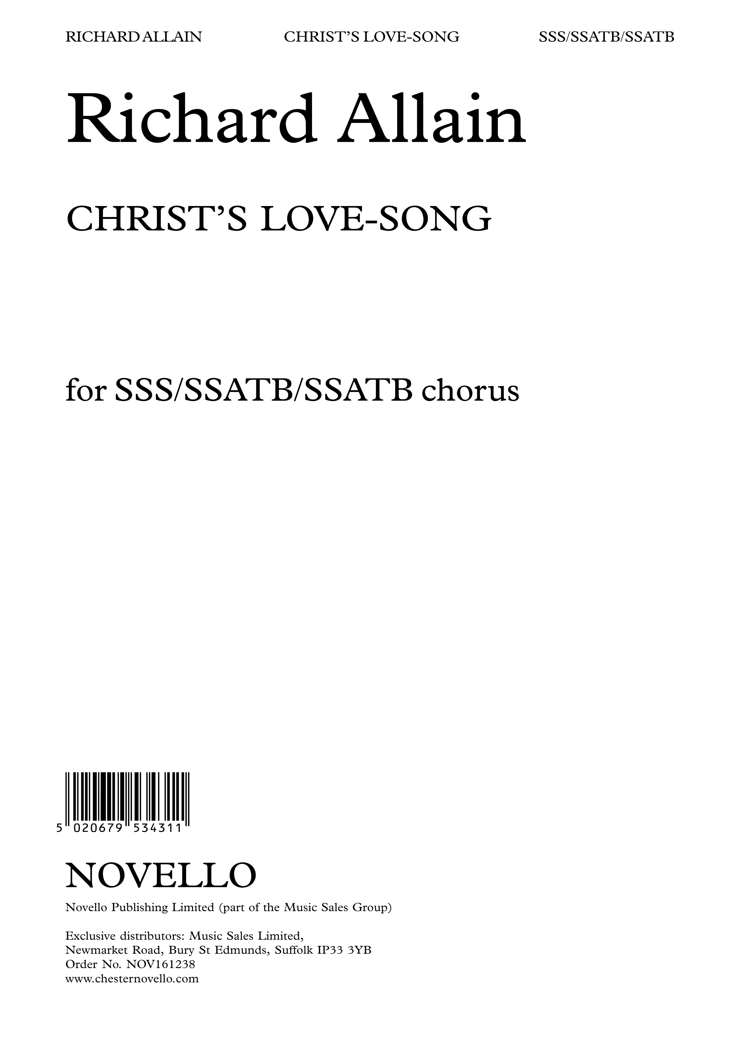 Richard Allain: Christ's Love-Song: SATB: Vocal Score