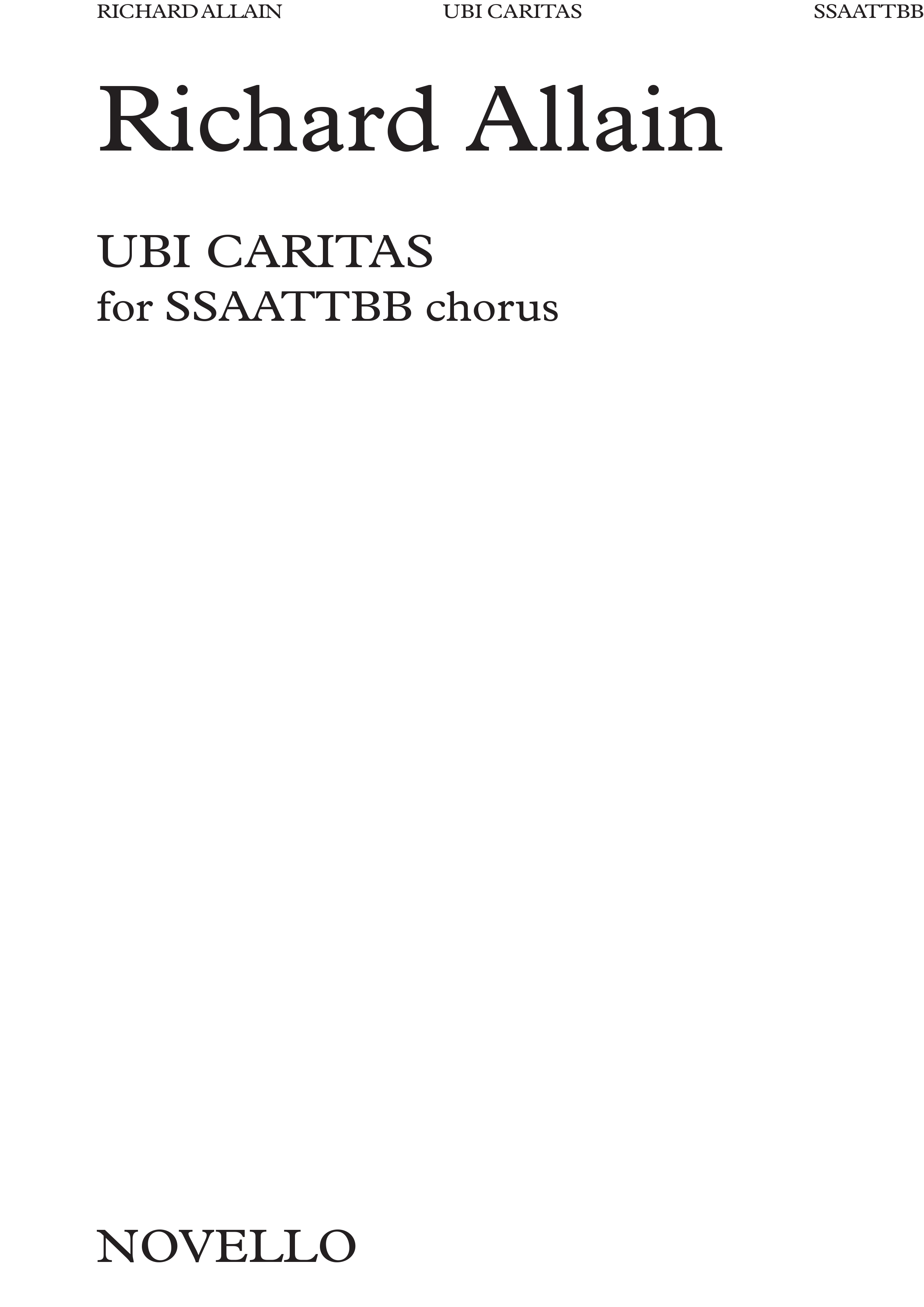 Richard Allain: Ubi Caritas: SATB: Vocal Score