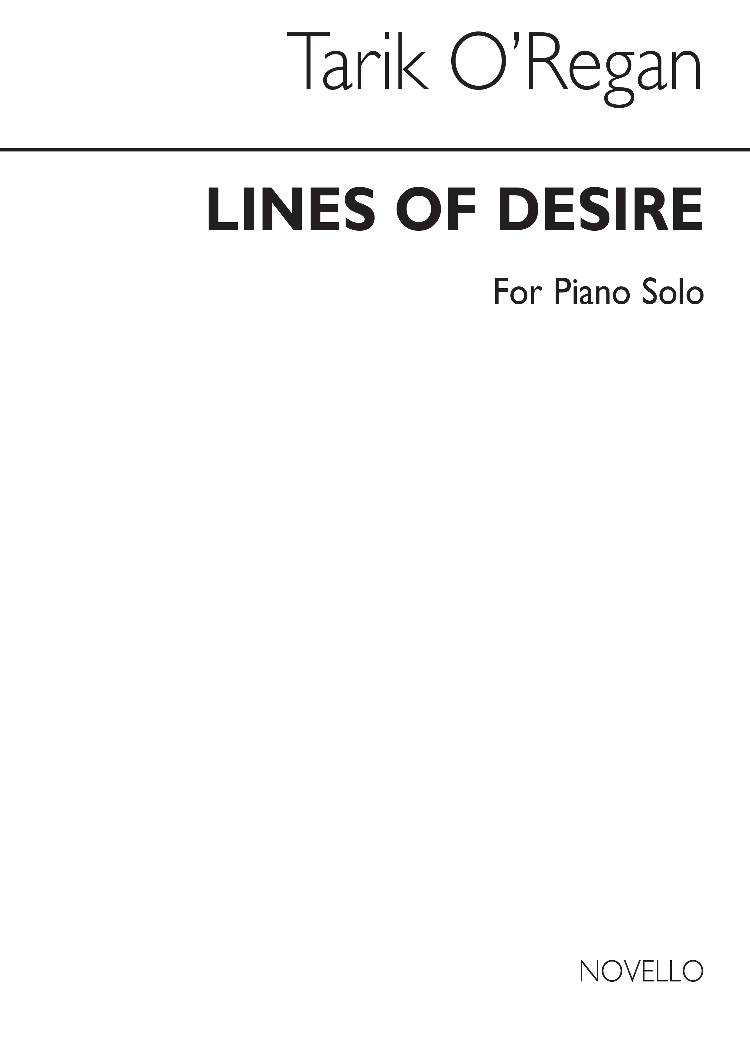 Tarik O'Regan: Lines Of Desire: Piano: Instrumental Work
