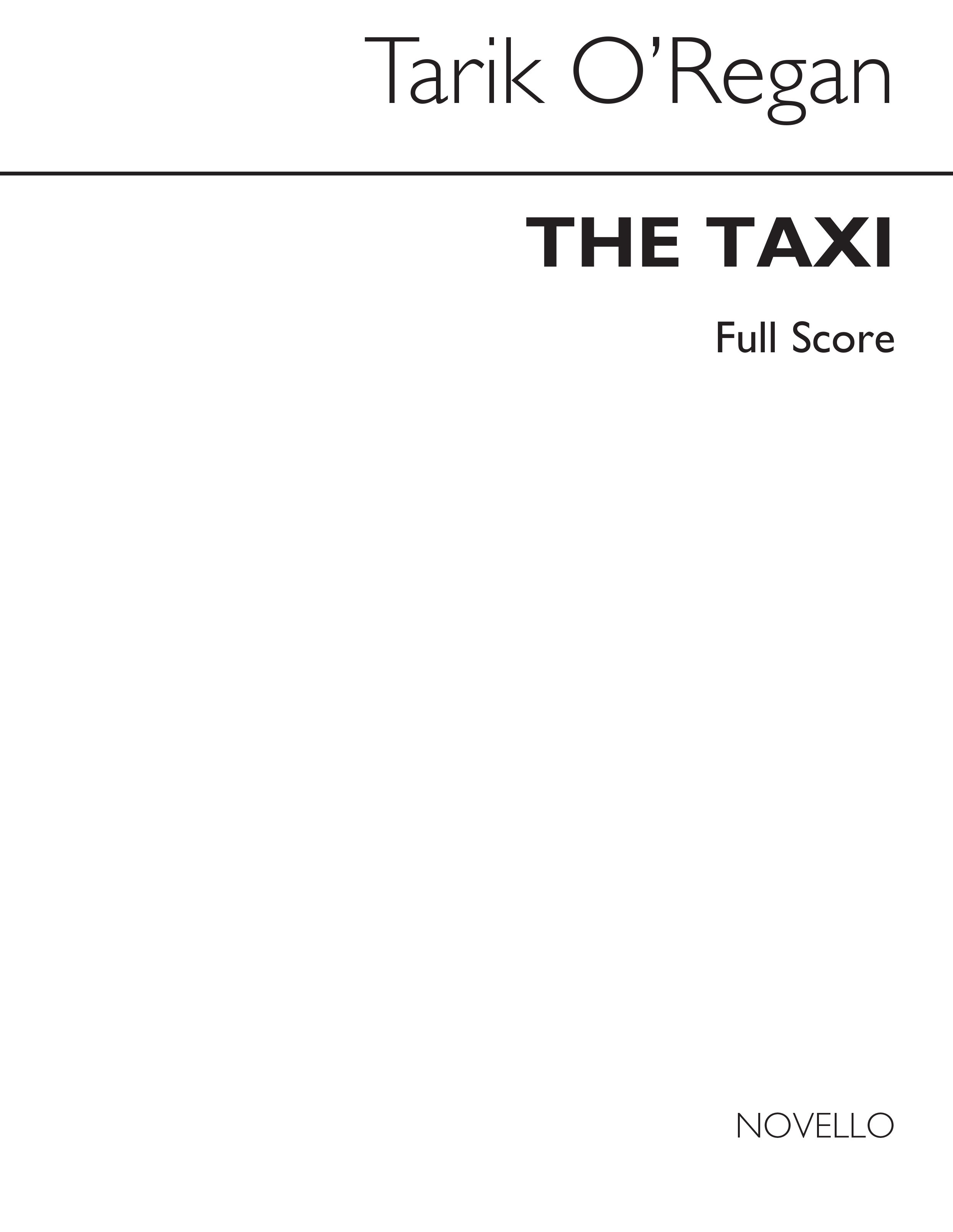 Tarik O'Regan: The Taxi (Full Score): SSAA: Score and Parts