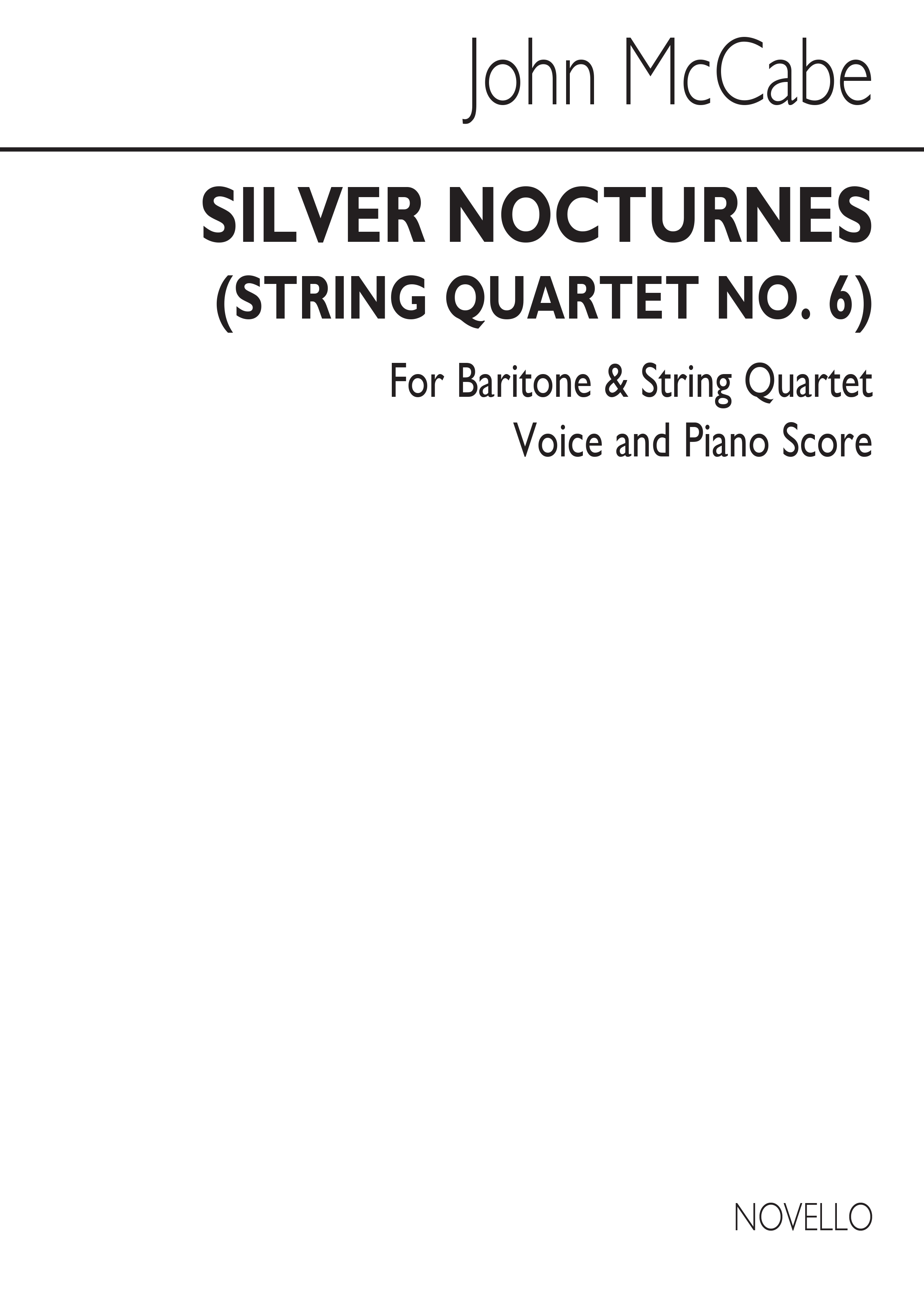 John McCabe: Silver Nocturnes (String Quartet No.6): Baritone Voice: Score