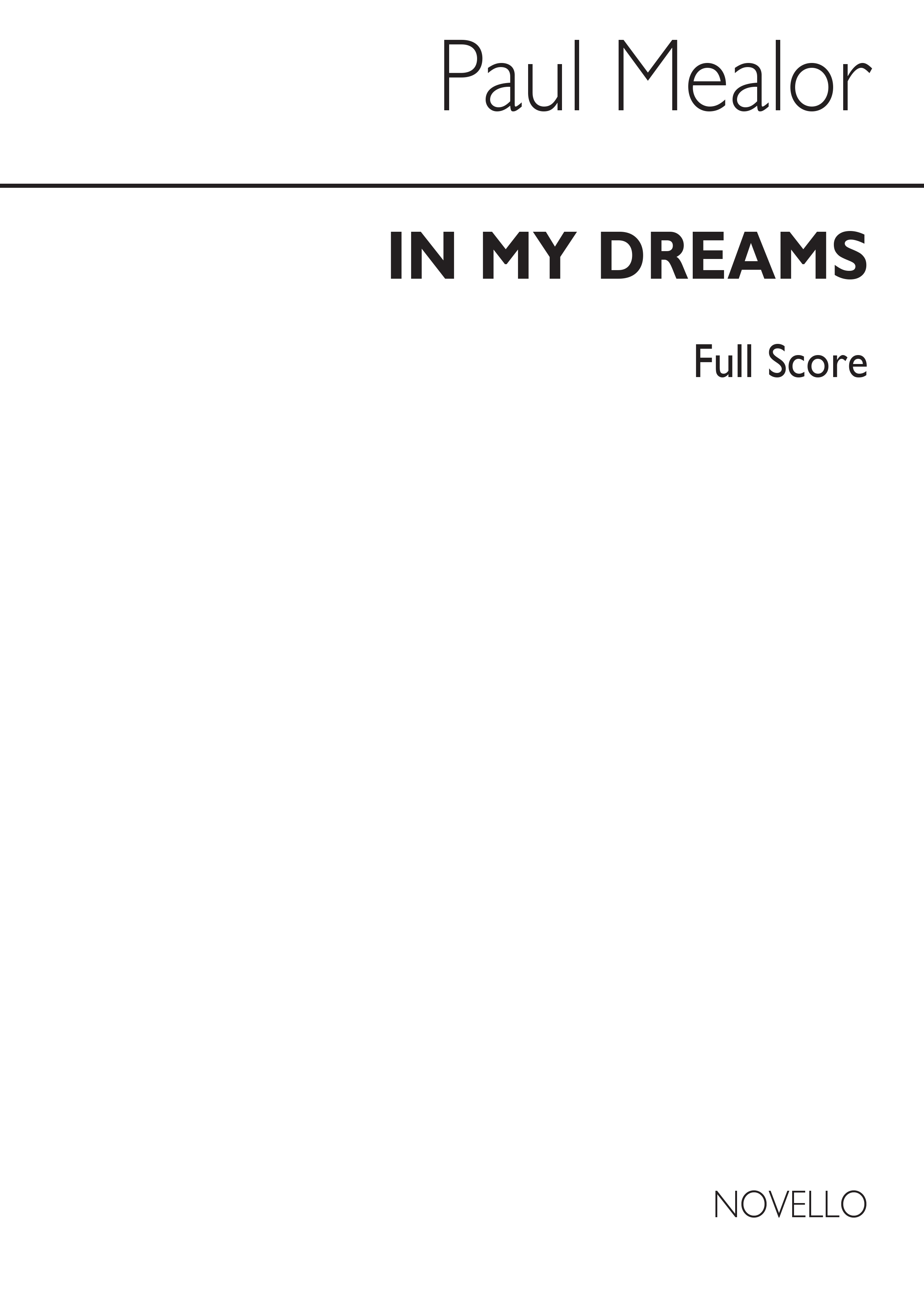 Paul Mealor: In My Dreams: Mixed Choir: Score