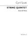 Cyril Scott: String Quintet for Two Violins Viola Two Cellos