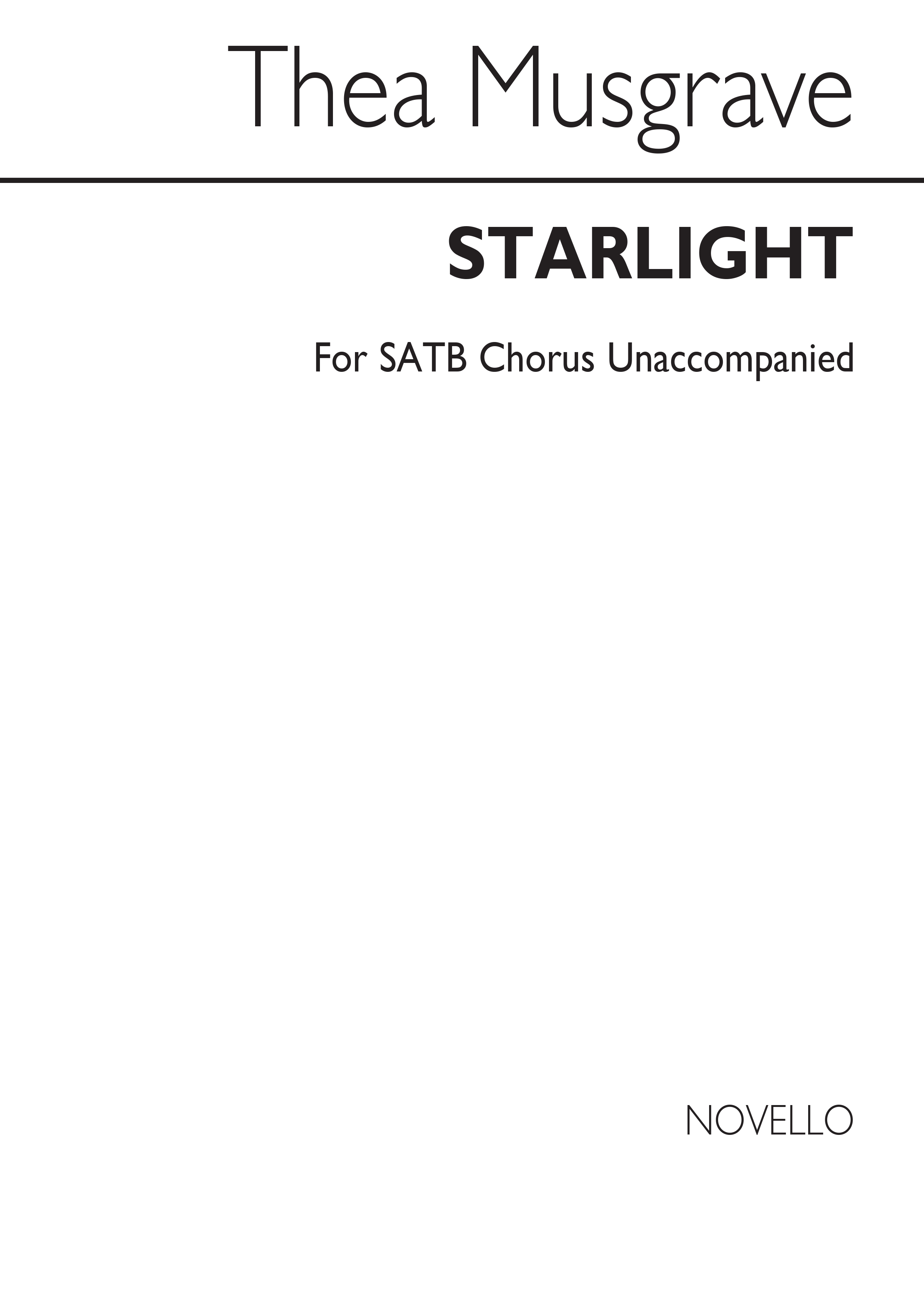 Henry Wadsworth Longfellow Thea Musgrave: Starlight: SATB: Vocal Score