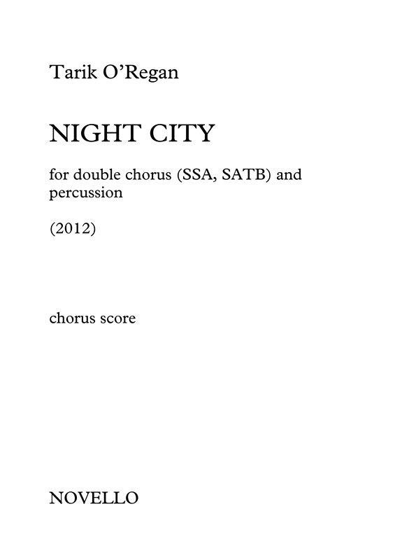 Tarik O'Regan: Night City: SSA: Vocal Score