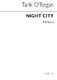 Tarik O'Regan: Night City (Full Score): SSA: Score