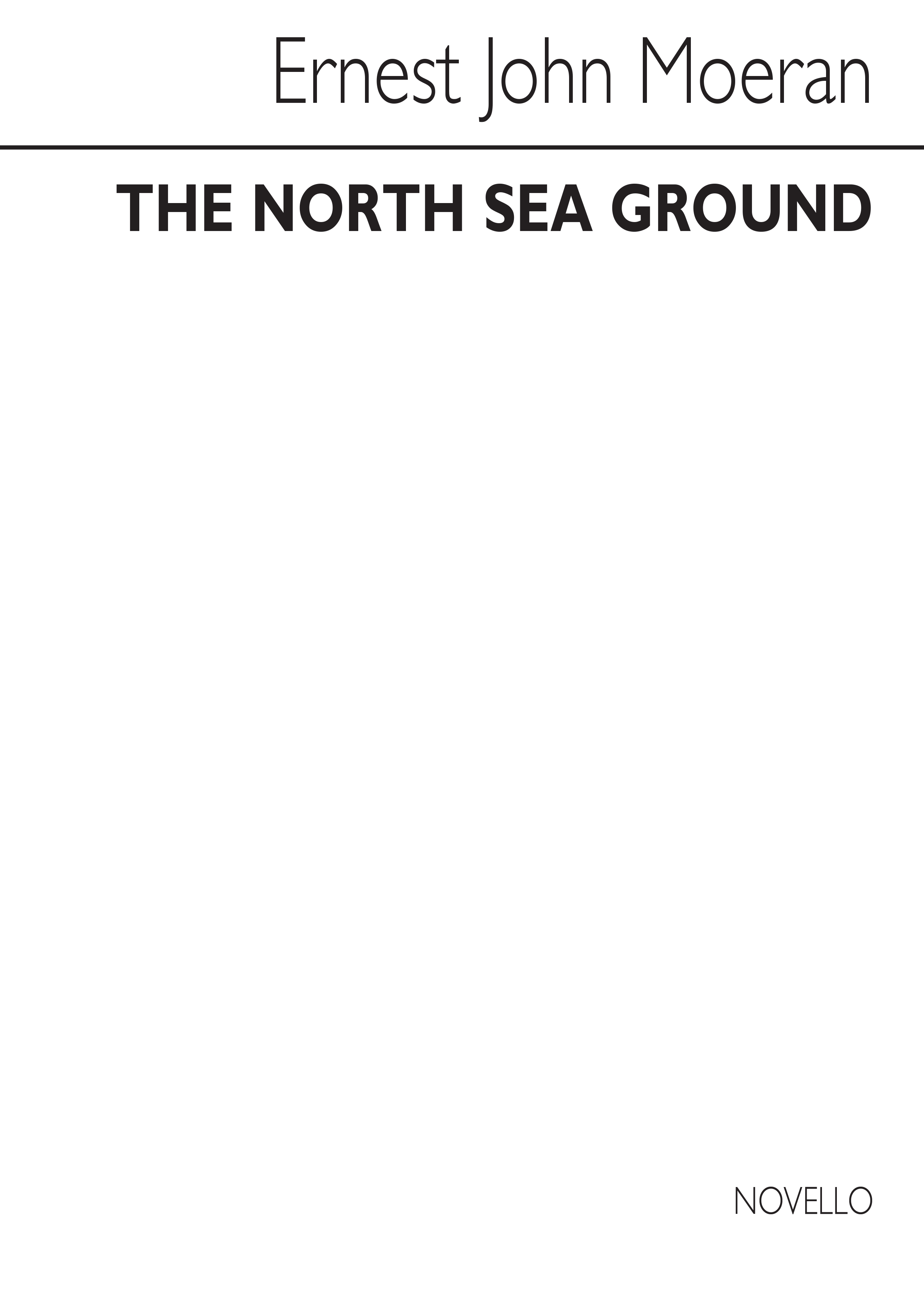 E.J. Moeran: The North Sea Ground: Voice: Vocal Work