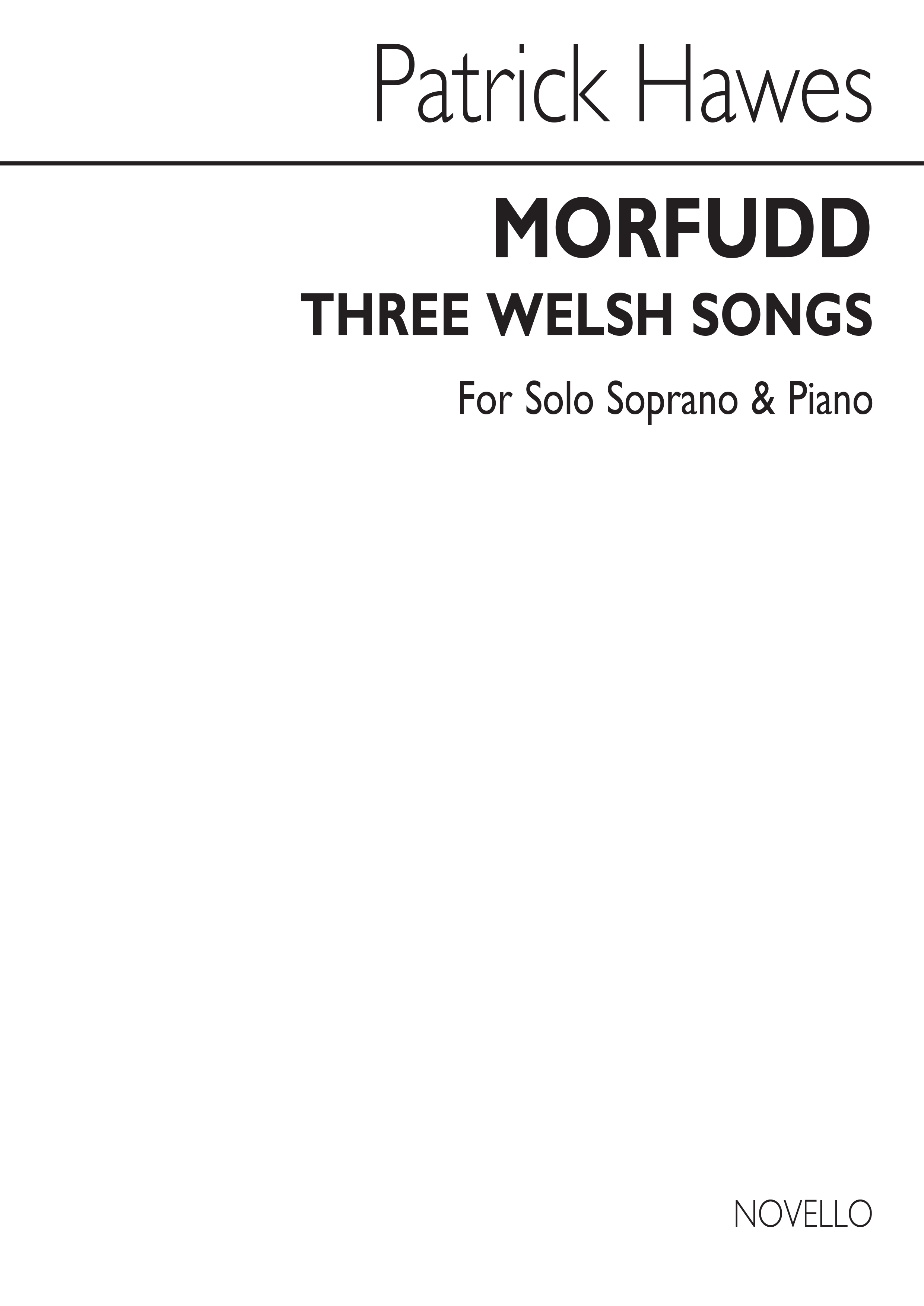 Patrick Hawes: Morfudd - Three Welsh Songs: Soprano: Vocal Album