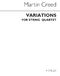 Martin Creed: Variations For String Quartet: String Quartet: Score and Parts