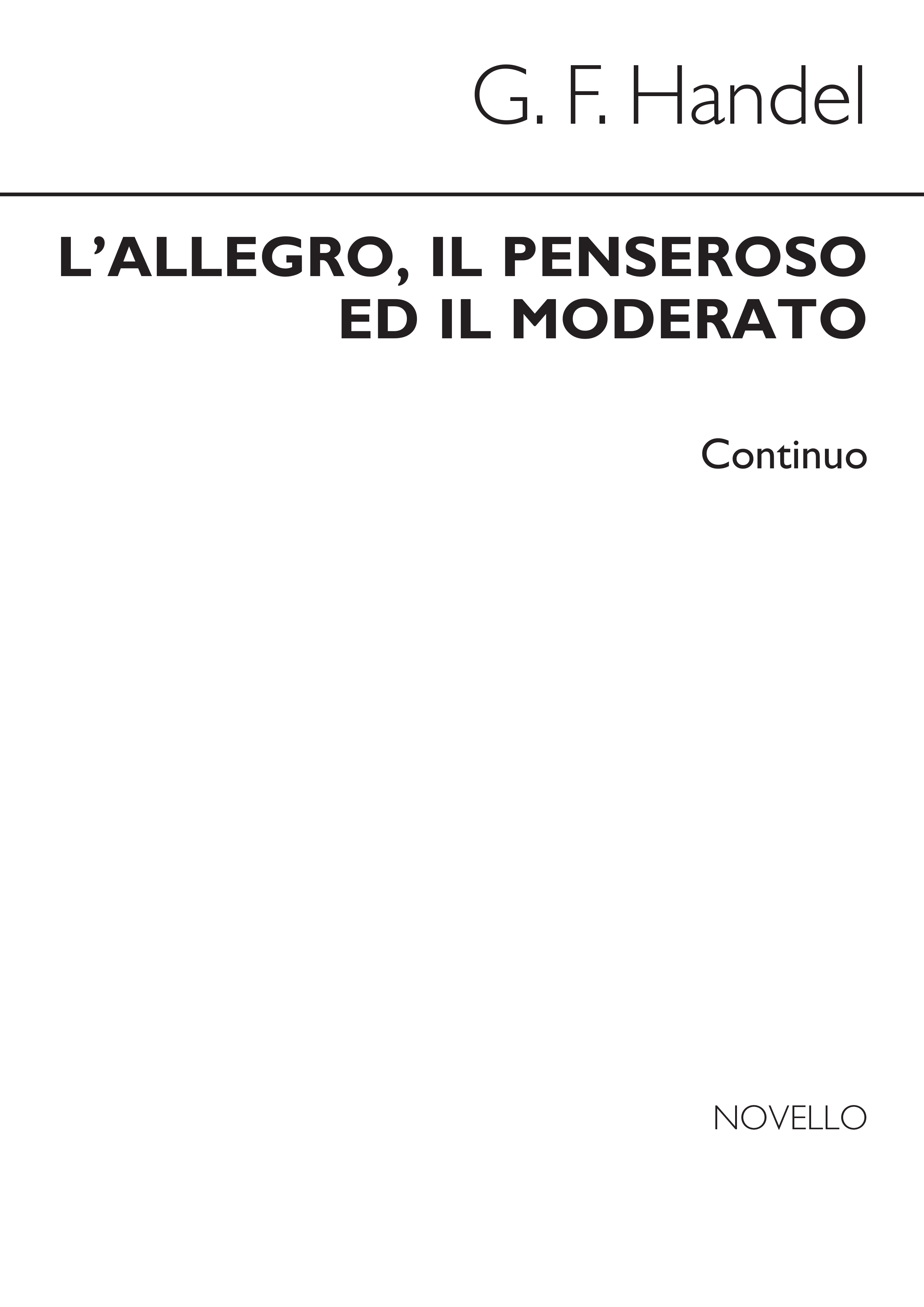 Georg Friedrich Hndel: L'Allegro  Il Penseroso Ed Il Moderato: SATB: Part