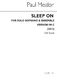 Paul Mealor: Sleep On (In C): Soprano: Score