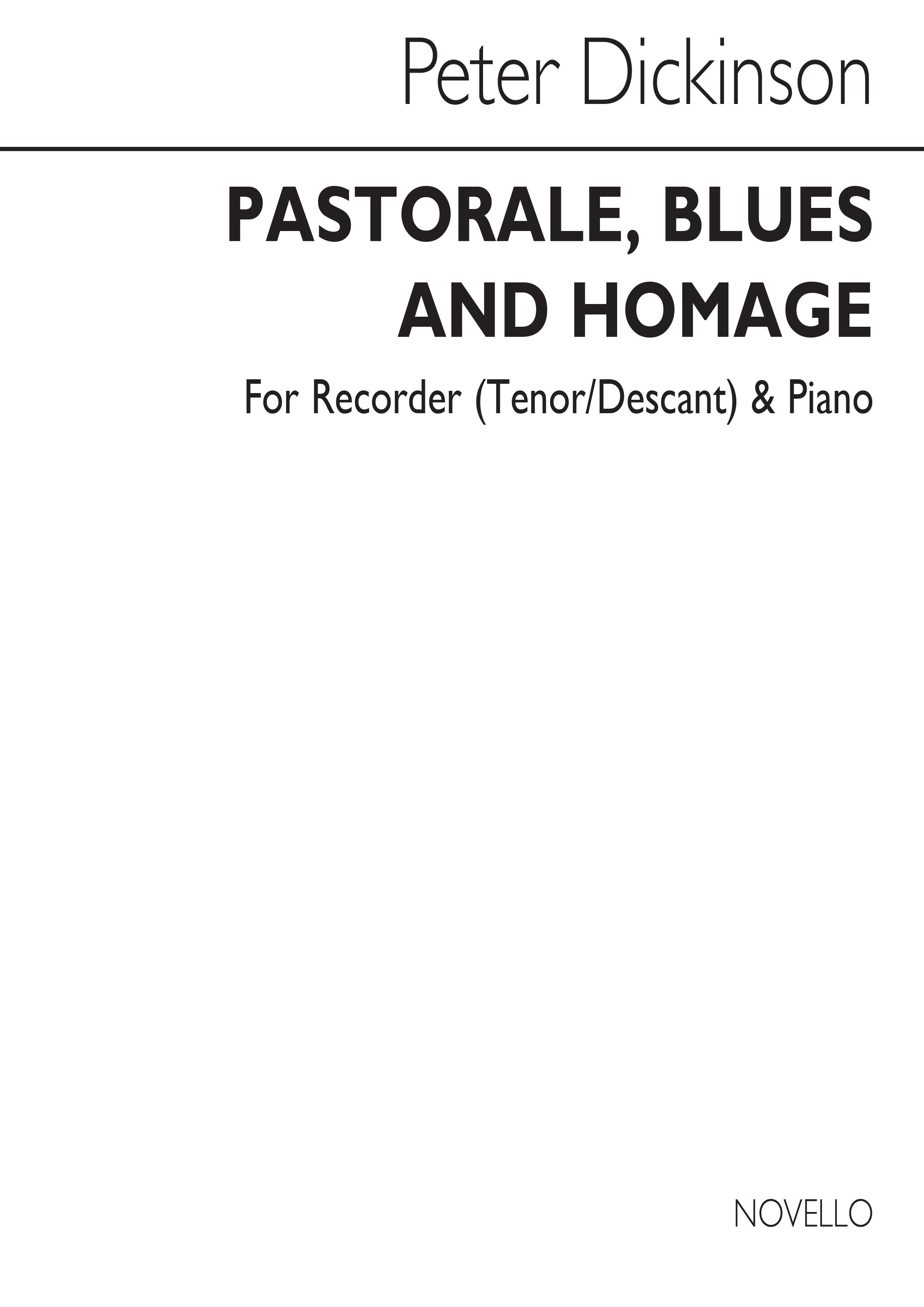 Peter Dickinson: Pastorale  Blues And Homage: Vocal: Instrumental Work