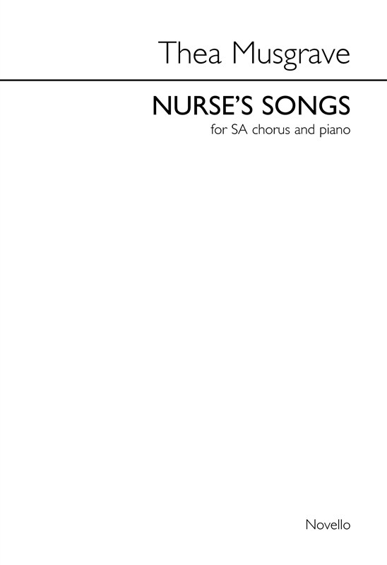Thea Musgrave: Nurse's Songs: 2-Part Choir: Vocal Score