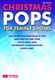 Christmas Pops for Female Choirs: SSA: Vocal Score