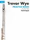 Trevor Wye Practice Book For The Flute Book 2: Flute: Instrumental Tutor