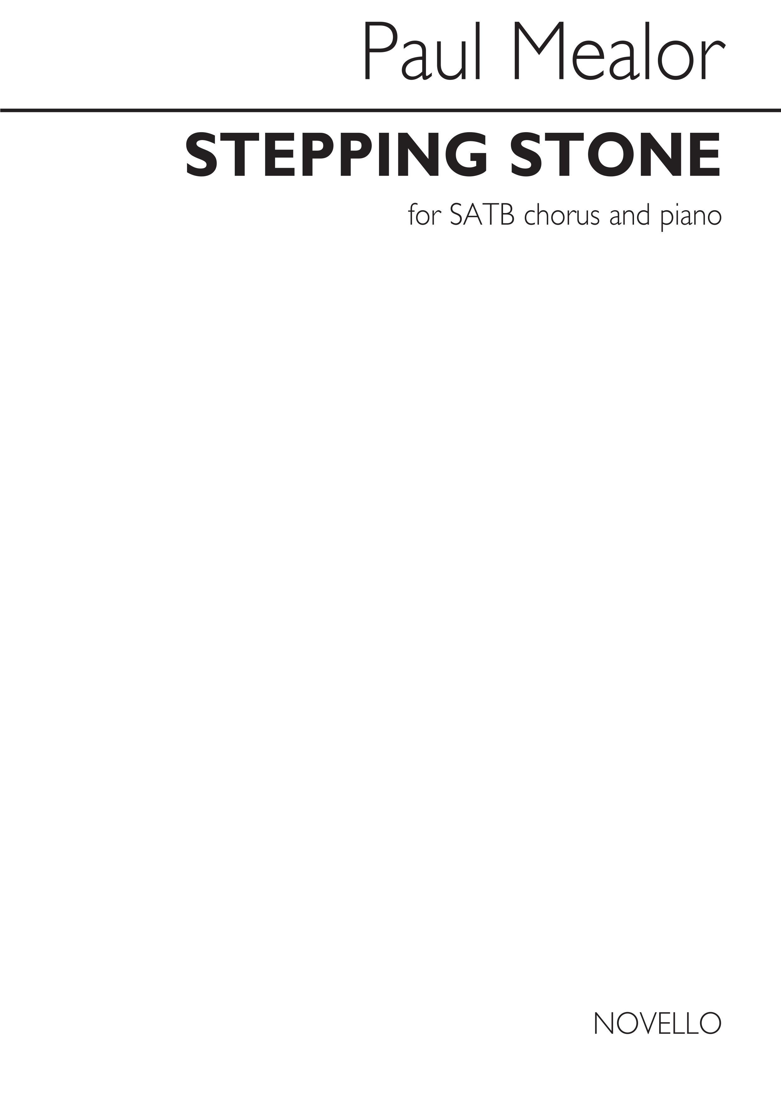 Paul Mealor: Stepping Stone: SATB: Vocal Score