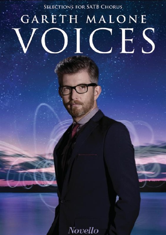 Gareth Malone: Voices: SATB: Vocal Score