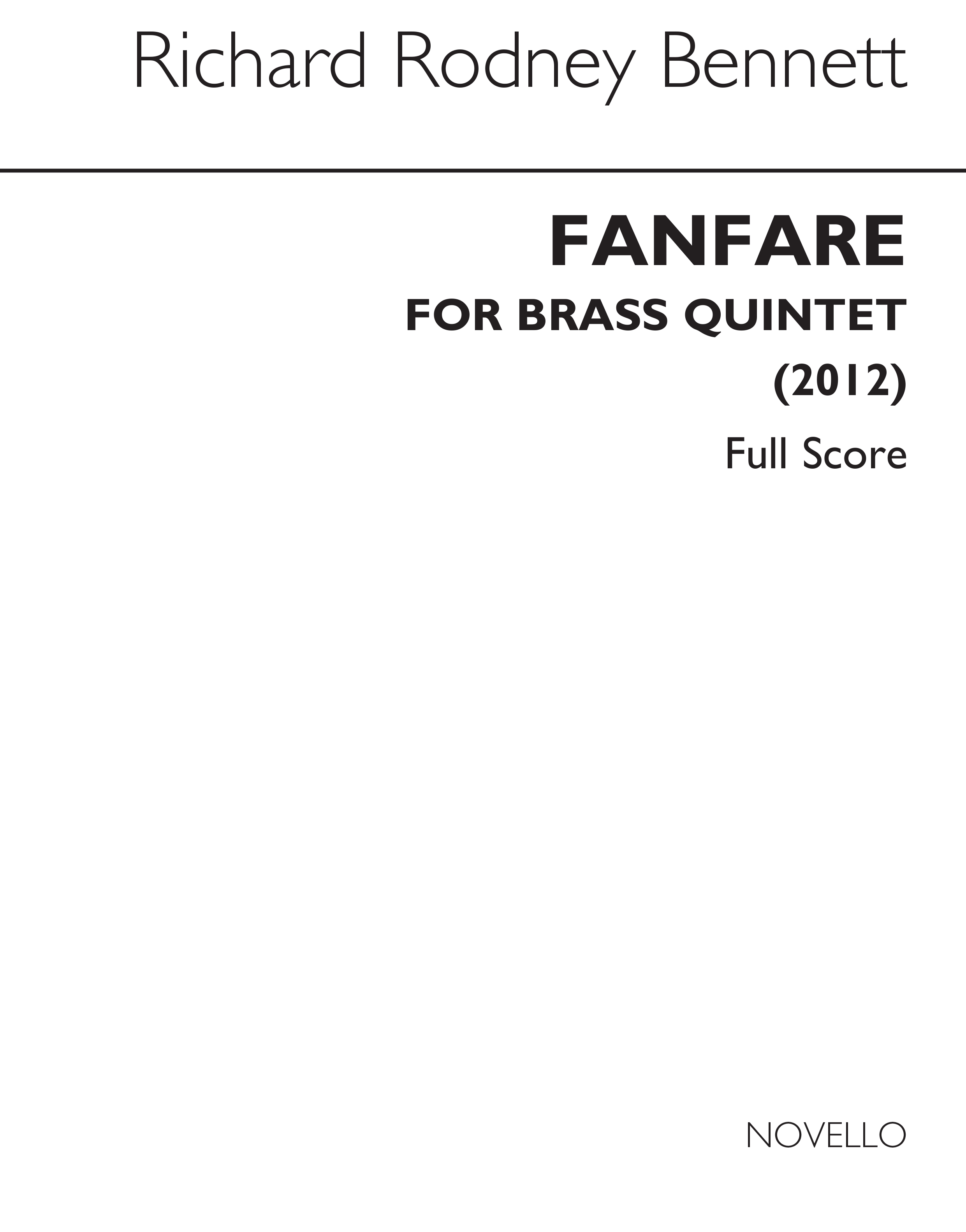 Richard Rodney Bennett: Fanfare: For Brass Quintet: Brass Ensemble: Score and